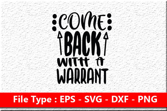 Doormat Svg Design, Come Back with a War