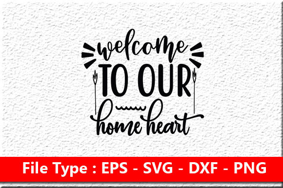 Doormat Svg Design: Welcome to Our Home