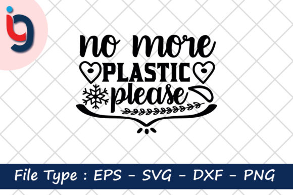 Earth Day Svg Design, No More Plastic