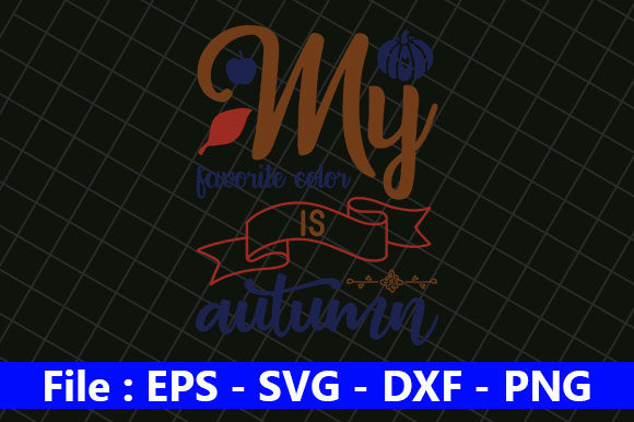 Fall Svg Design, My Favorite Color