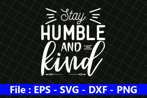 Farm House SVG Design, Stay Humble and