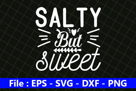 Girl Power SVG Design, Salty but Sweet
