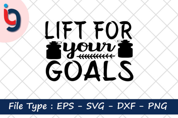 Gym Quotes Svg Design, Lift for Your Goals Review