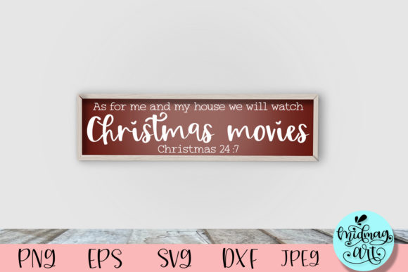 We Will Watch Christmas Movies Sign Svg